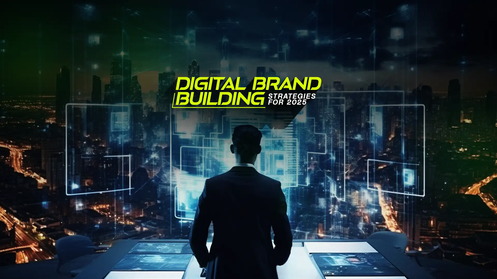 A businessman looking at a futuristic digital interface with a city skyline, representing digital brand-building strategies for 2025.