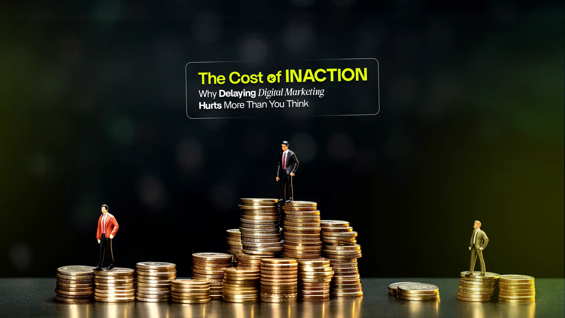 Illustration showing business growth with stacked coins and miniature businessmen — highlighting the impact of delaying services from the Best Digital Marketing Agency in India