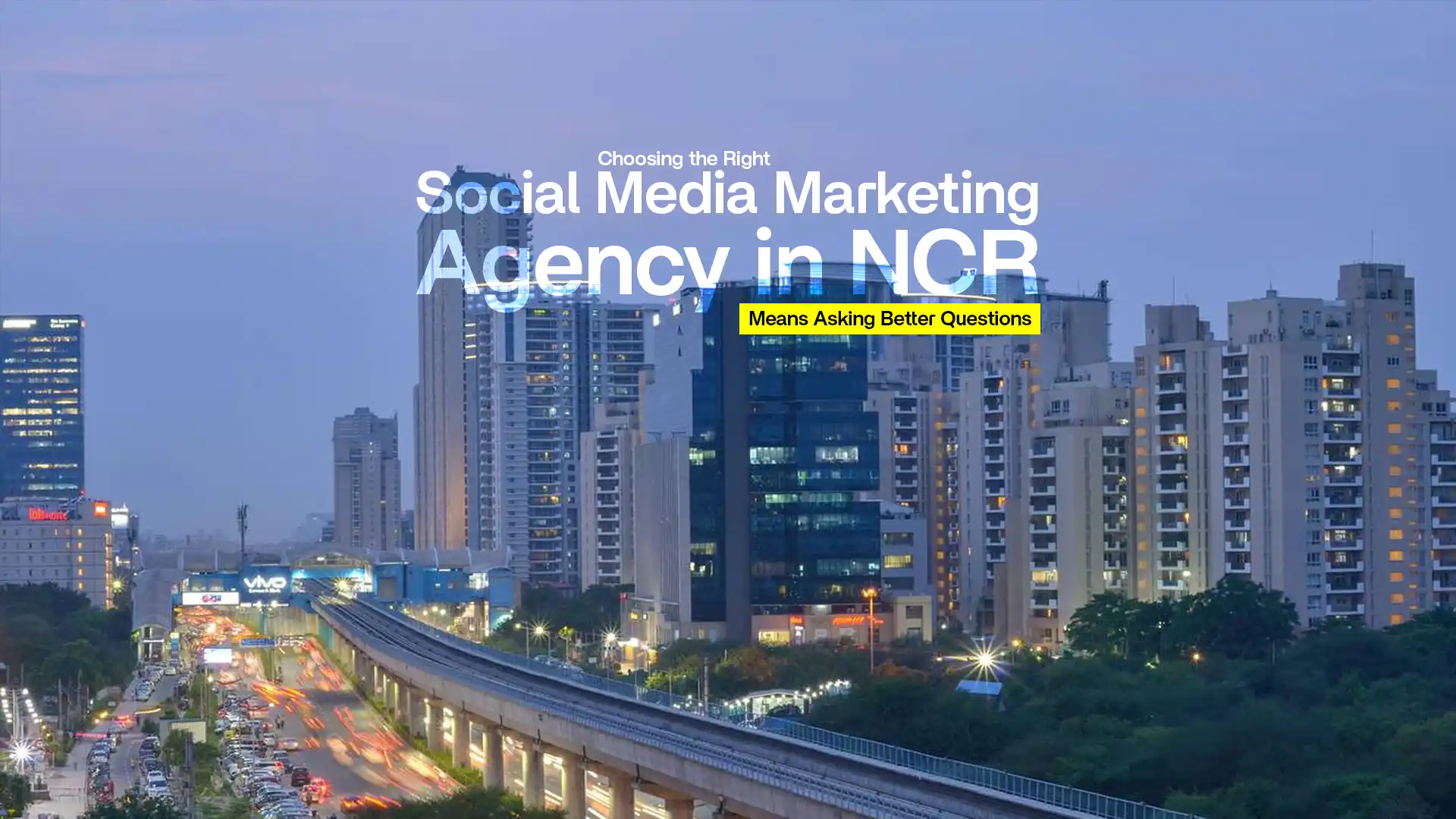 City skyline highlighting how a strategic social media marketing agency NCR drives brand visibility and engagement